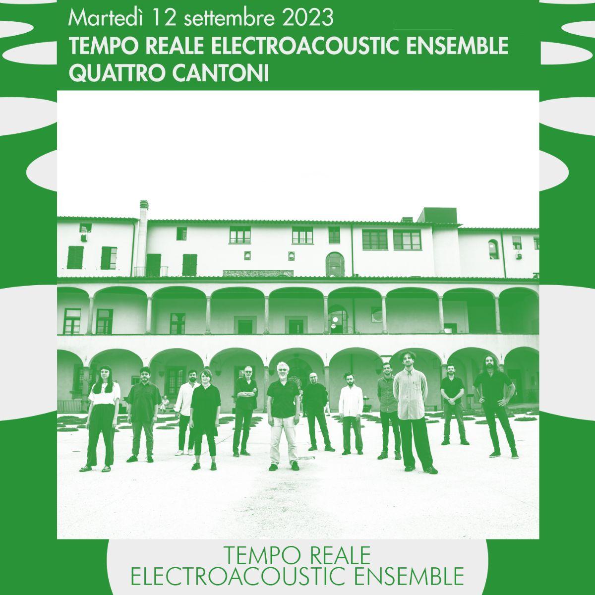 TEMPO REALE ELECTROACOUSTIC ENSEBLE | Quattro cantoni - 12 settembre 